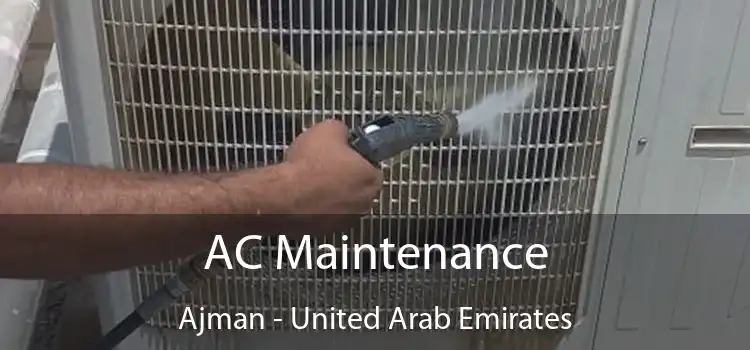 AC Maintenance Ajman - United Arab Emirates