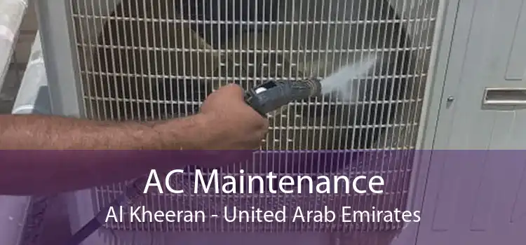 AC Maintenance Al Kheeran - United Arab Emirates