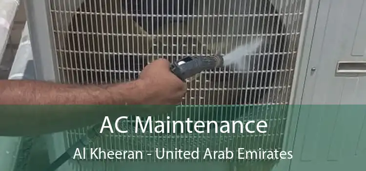 AC Maintenance Al Kheeran - United Arab Emirates