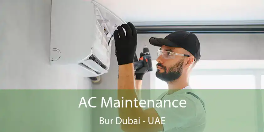  AC Maintenance Bur Dubai - UAE