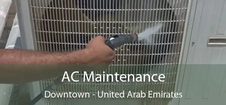 AC Maintenance Downtown - United Arab Emirates