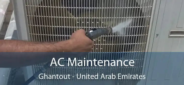 AC Maintenance Ghantout - United Arab Emirates