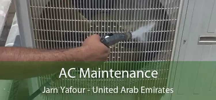 AC Maintenance Jarn Yafour - United Arab Emirates