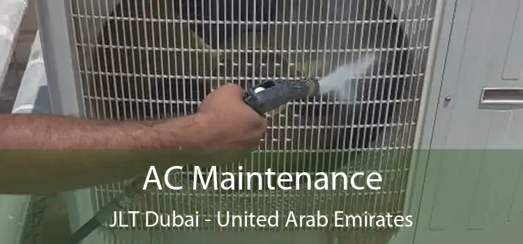 AC Maintenance JLT Dubai - United Arab Emirates