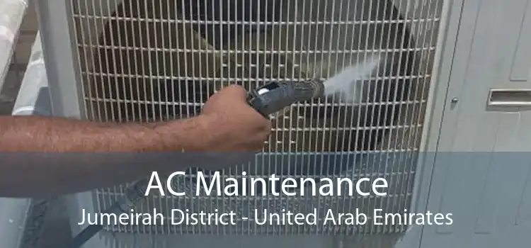 AC Maintenance Jumeirah District - United Arab Emirates