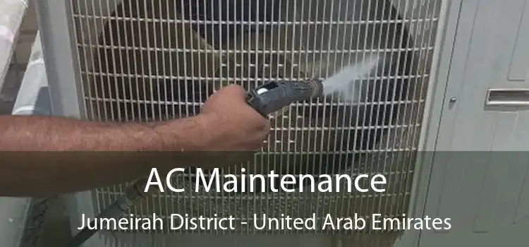 AC Maintenance Jumeirah District - United Arab Emirates