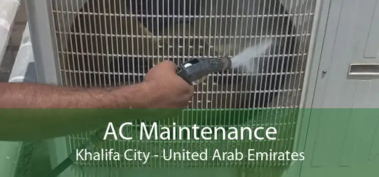 AC Maintenance Khalifa City - United Arab Emirates