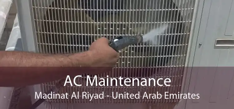 AC Maintenance Madinat Al Riyad - United Arab Emirates