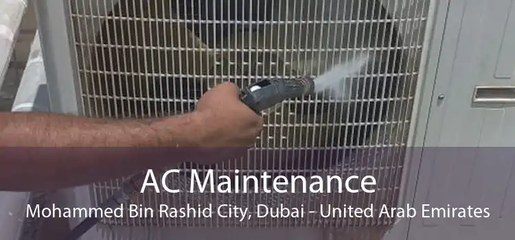 AC Maintenance Mohammed Bin Rashid City, Dubai - United Arab Emirates