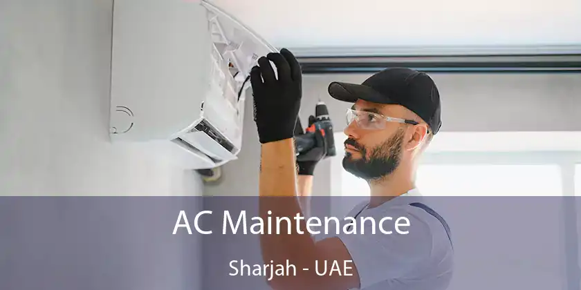  AC Maintenance Sharjah - UAE