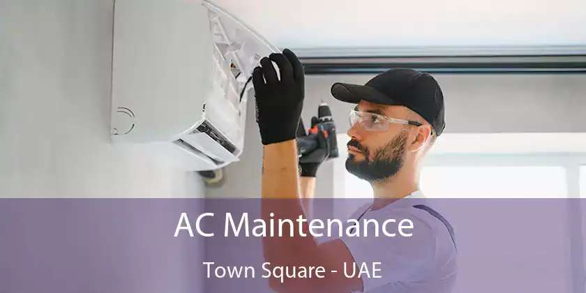  AC Maintenance Town Square - UAE