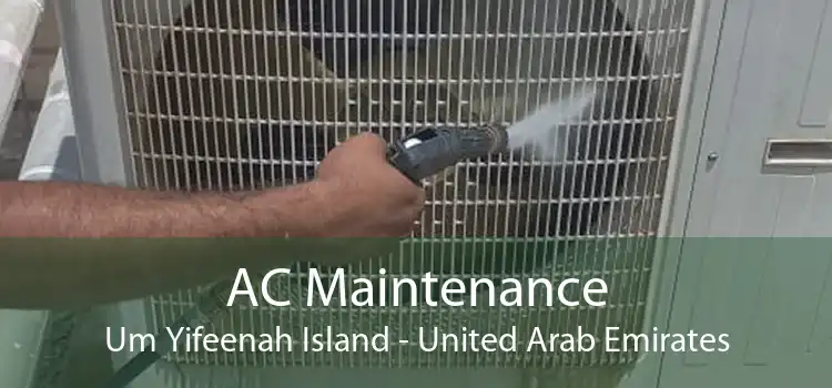 AC Maintenance Um Yifeenah Island - United Arab Emirates