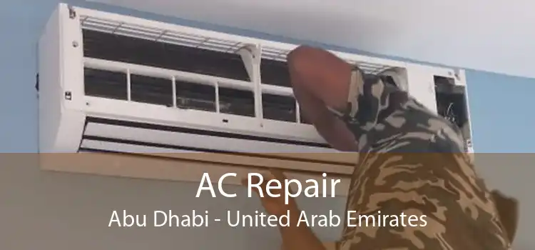 AC Repair Abu Dhabi - United Arab Emirates