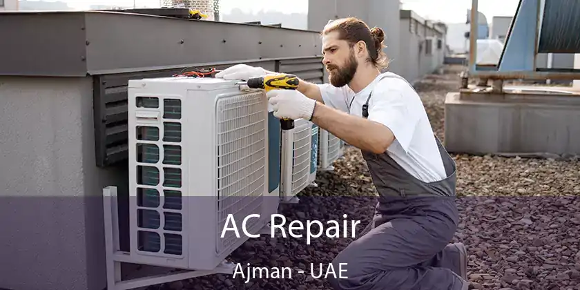  AC Repair Ajman - UAE