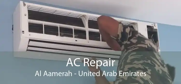 AC Repair Al Aamerah - United Arab Emirates