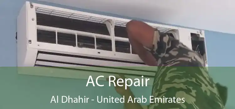 AC Repair Al Dhahir - United Arab Emirates