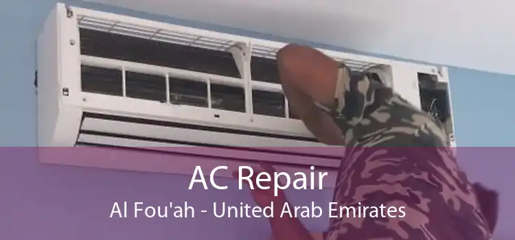 AC Repair Al Fou'ah - United Arab Emirates