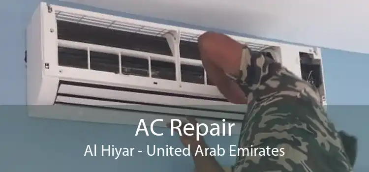 AC Repair Al Hiyar - United Arab Emirates