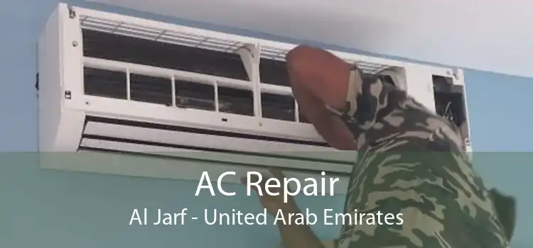 AC Repair Al Jarf - United Arab Emirates