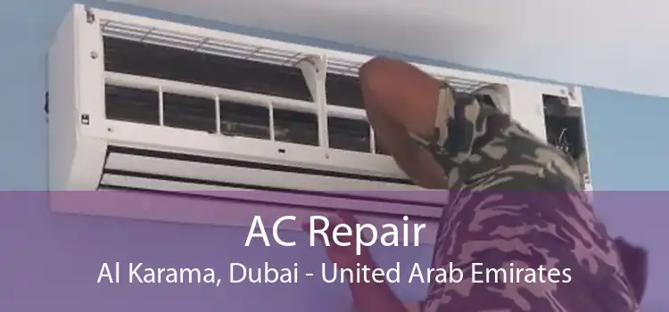 AC Repair Al Karama, Dubai - United Arab Emirates