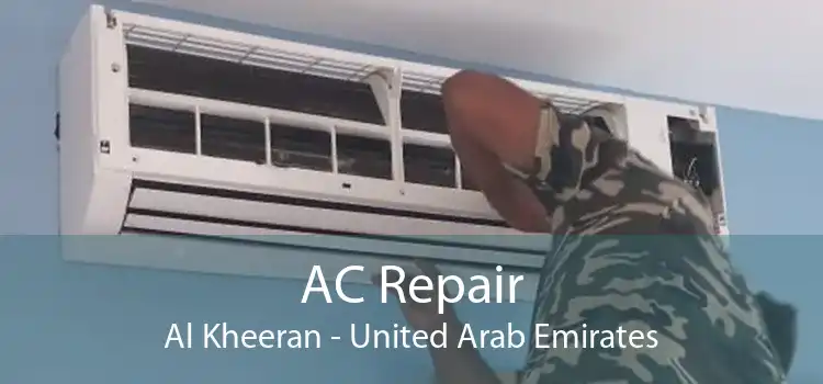 AC Repair Al Kheeran - United Arab Emirates