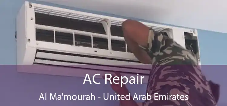 AC Repair Al Ma'mourah - United Arab Emirates