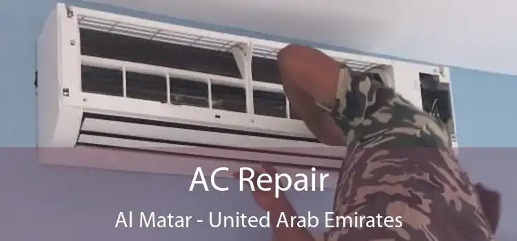 AC Repair Al Matar - United Arab Emirates