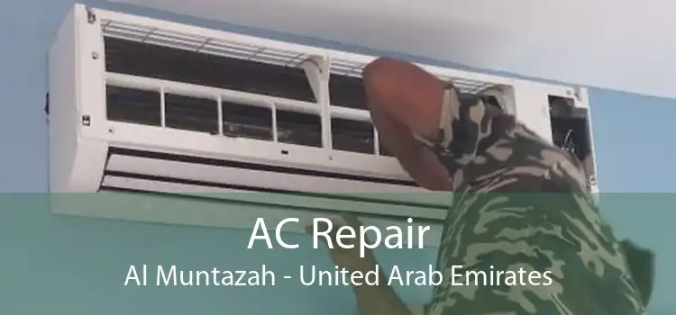 AC Repair Al Muntazah - United Arab Emirates