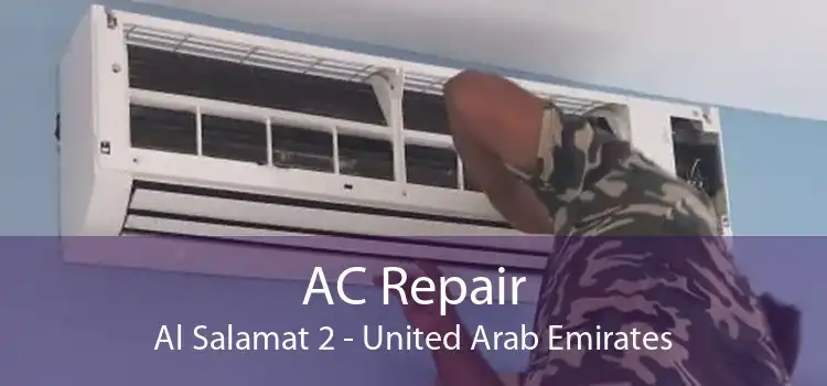AC Repair Al Salamat 2 - United Arab Emirates