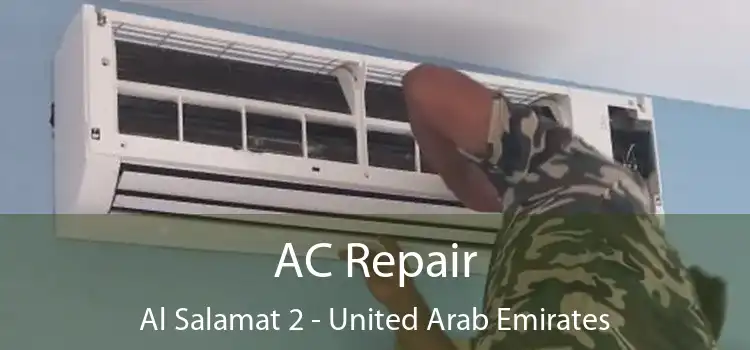 AC Repair Al Salamat 2 - United Arab Emirates