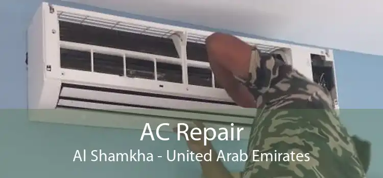 AC Repair Al Shamkha - United Arab Emirates