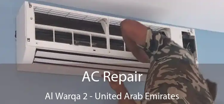 AC Repair Al Warqa 2 - United Arab Emirates