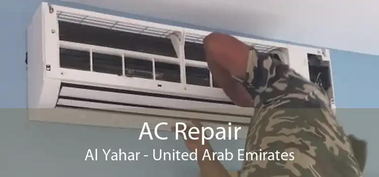 AC Repair Al Yahar - United Arab Emirates