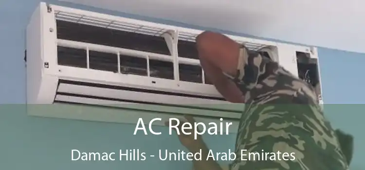 AC Repair Damac Hills - United Arab Emirates