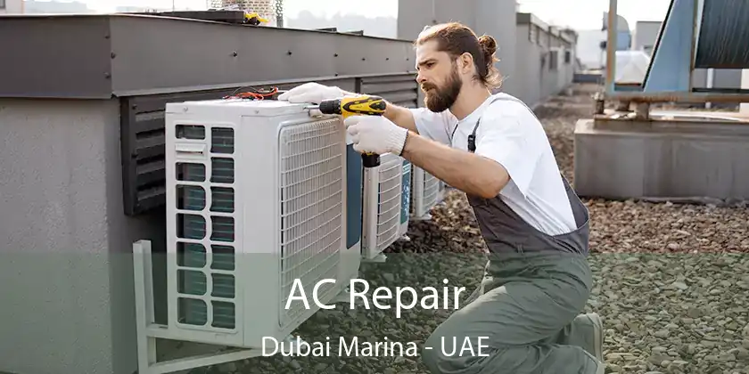  AC Repair Dubai Marina - UAE