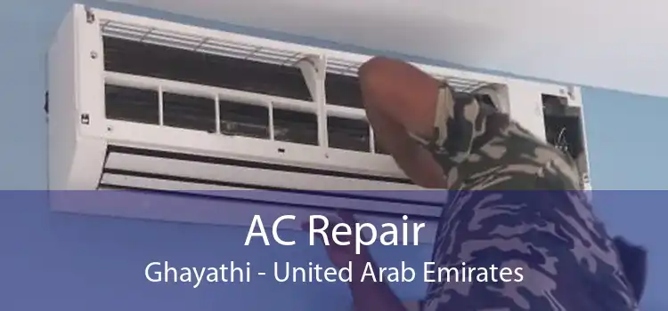 AC Repair Ghayathi - United Arab Emirates