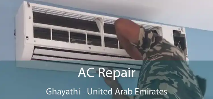 AC Repair Ghayathi - United Arab Emirates