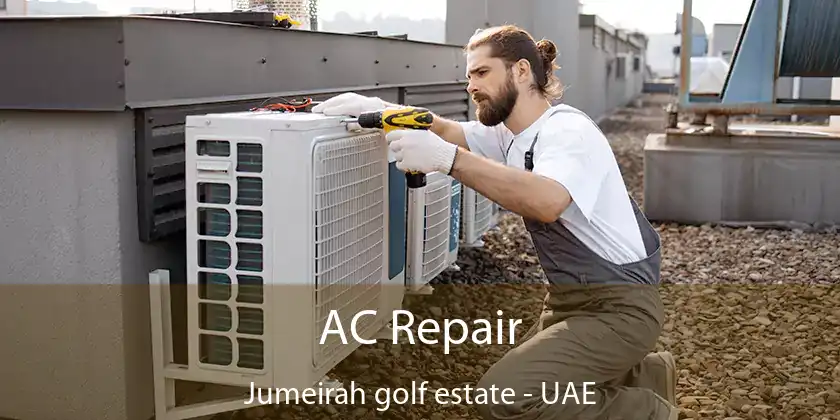  AC Repair Jumeirah Golf Estate - UAE