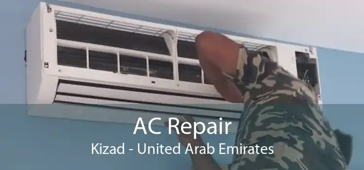 AC Repair Kizad - United Arab Emirates