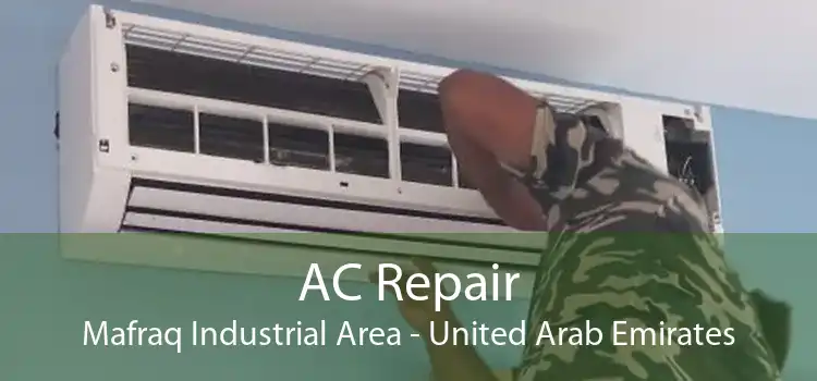 AC Repair Mafraq Industrial Area - United Arab Emirates