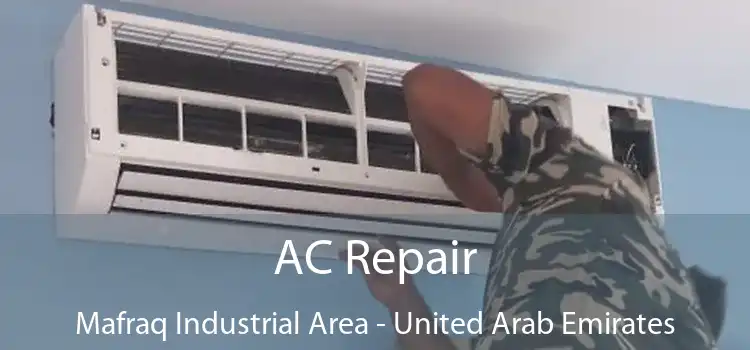 AC Repair Mafraq Industrial Area - United Arab Emirates