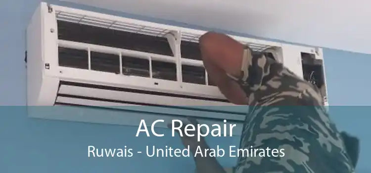 AC Repair Ruwais - United Arab Emirates