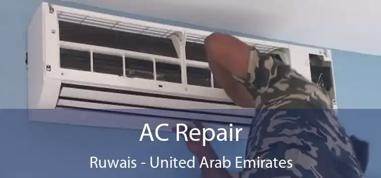 AC Repair Ruwais - United Arab Emirates