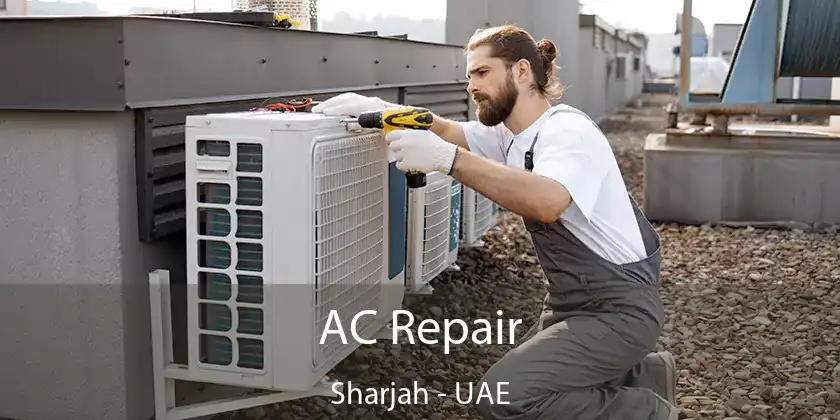  AC Repair Sharjah - UAE