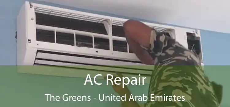 AC Repair The Greens - United Arab Emirates