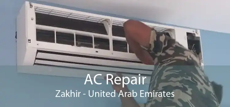AC Repair Zakhir - United Arab Emirates