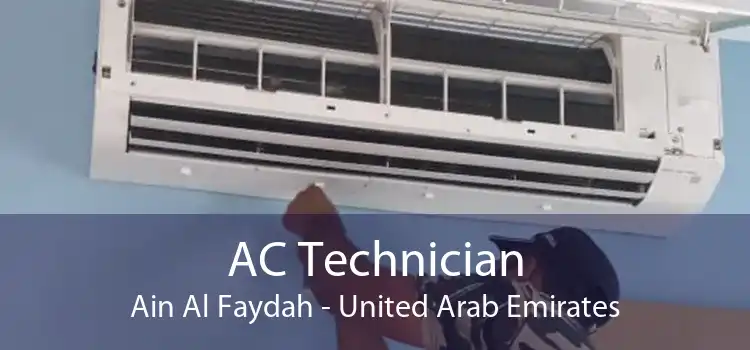 AC Technician Ain Al Faydah - United Arab Emirates