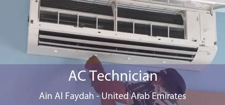 AC Technician Ain Al Faydah - United Arab Emirates