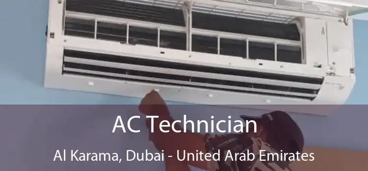 AC Technician Al Karama, Dubai - United Arab Emirates