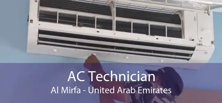 AC Technician Al Mirfa - United Arab Emirates